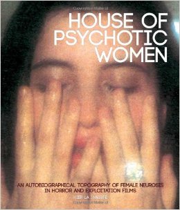 House of Psychotic Women