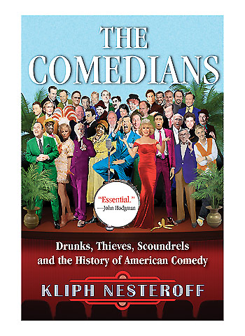 Comedians: Drunks, Thieves, Soundrels