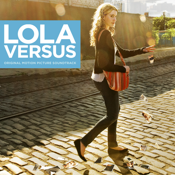 Lola Versus Soundtrack