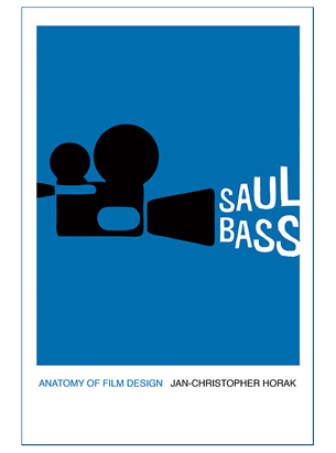 Saul Bass Anatomy of Film Design