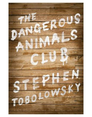 Dangerous Animals Club-Stephen Tobolowsky