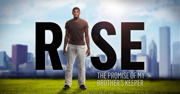 'Rise: The Promise of My Brother's Keeper'